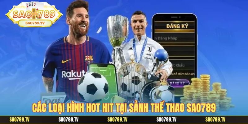 Các loại hình đặt cược phổ biến tại sảnh thể thao