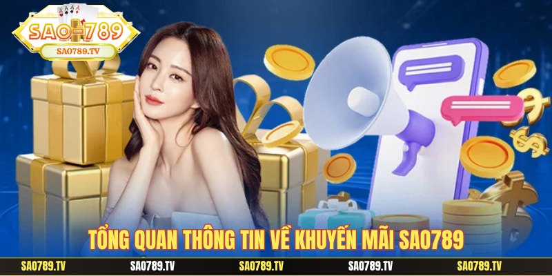 Chia sẻ thông tin về khuyến mãi SAO789