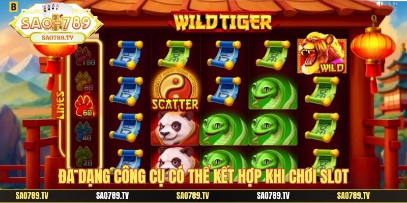 Đa dạng công cụ có thể kết hợp khi chơi slot