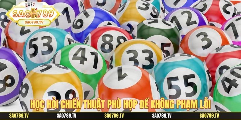 Học hỏi chiến thuật phù hợp để không phạm lỗi