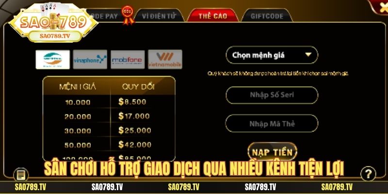 Sân chơi hỗ trợ giao dịch qua nhiều kênh tiện lợi