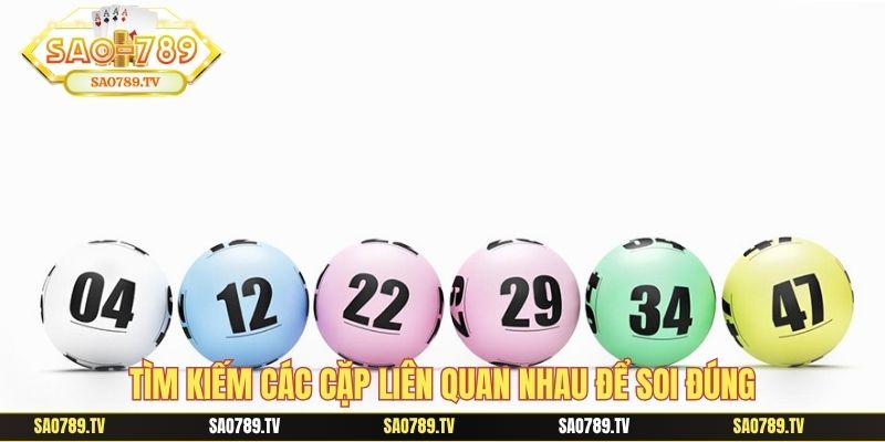Tìm kiếm các cặp liên quan nhau để soi đúng