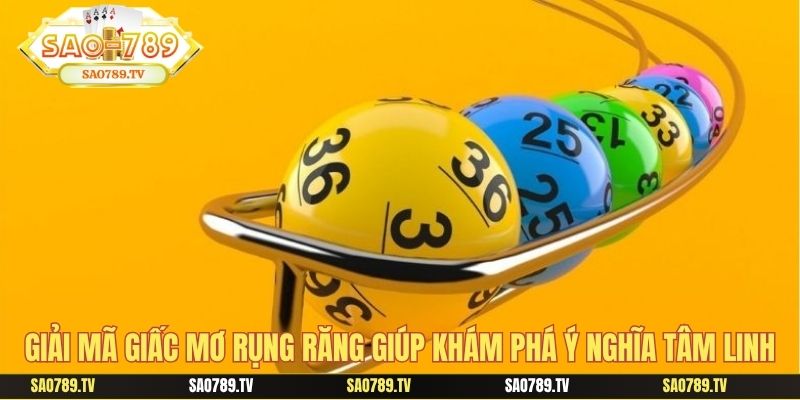 Giải mã giấc mơ rụng răng giúp khám phá ý nghĩa tâm linh